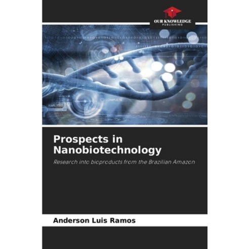 (영문도서) Prospects in Nanobiotechnology Paperback, Our Knowledge Publishing, English, 9786207294343