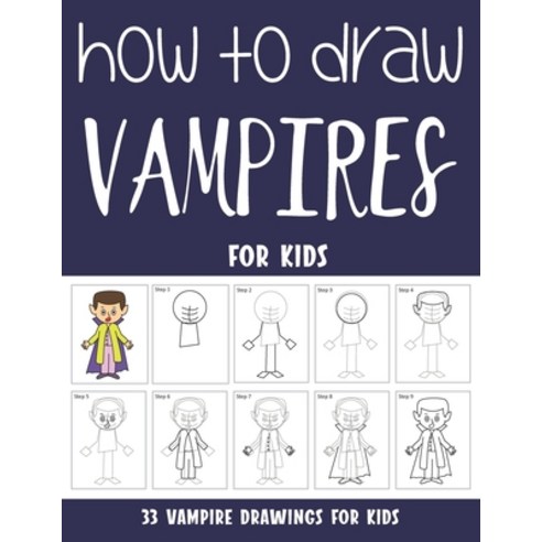 (영문도서) How to Draw Vampires for Kids Paperback, Independently Published, English, 9798512790250