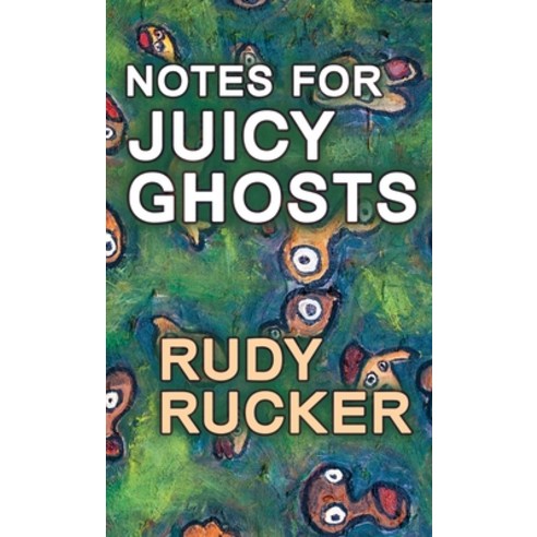 (영문도서) Notes for Juicy Ghosts Hardcover, Transreal Books, English, 9781940948515