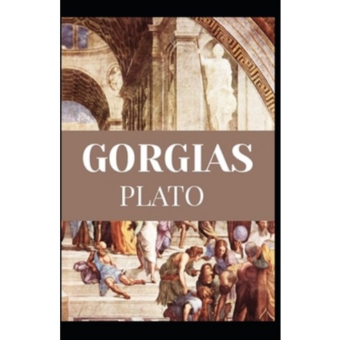 (영문도서) Gorgias Annotated Paperback, Independently Published, English, 9798747228092