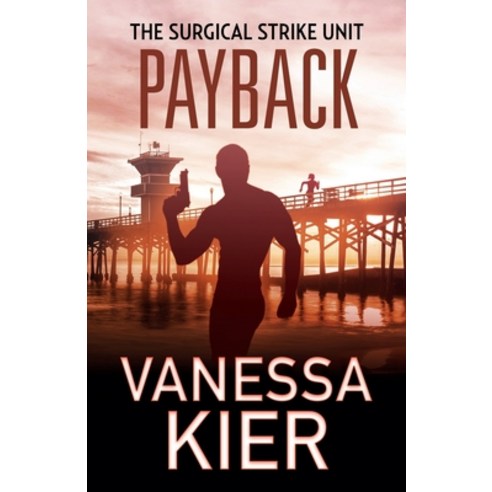 (영문도서) Payback: The SSU Book 4 Paperback, Vanessa Kier, English, 9781941685211