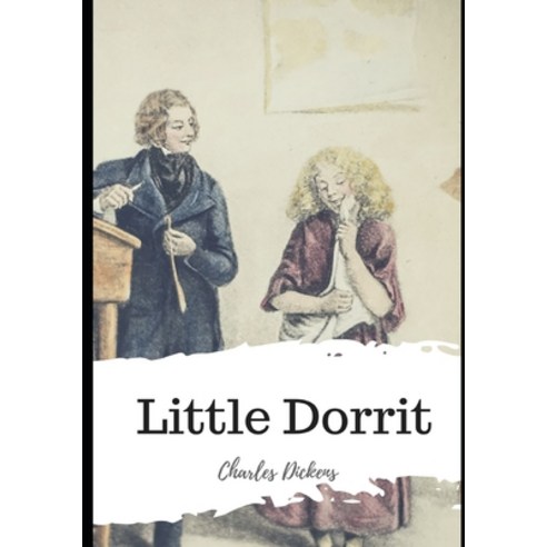 Little Dorrit Paperback, Independently Published, English, 9798593679727