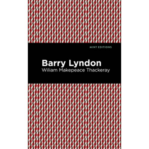 Barry Lyndon Paperback, Mint Editions, English, 9781513272276