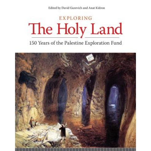 (영문도서) Exploring the Holy Land: 150 Years of the Palestine Exploration Fund Hardcover, Equinox Publishing (UK), English, 9781781797068