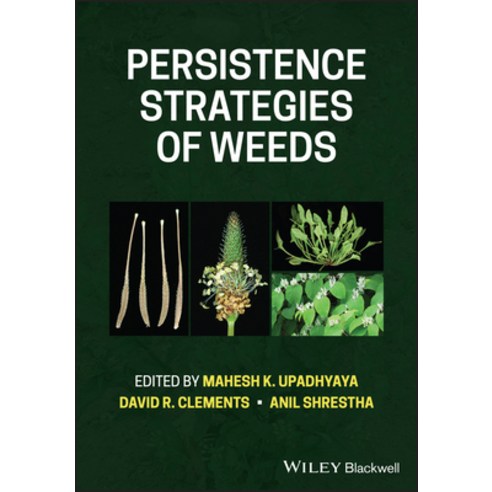 (영문도서) Persistence Strategies of Weeds in Agriculture Hardcover, Wiley-Blackwell, English, 9781119525608