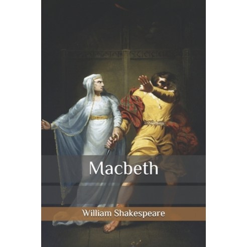 Macbeth Paperback, Independently Published, English, 9798561537707