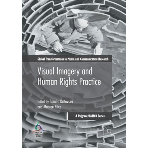 (영문도서) Visual Imagery and Human Rights Practice Paperback, Palgrave MacMillan, English, 9783030404284