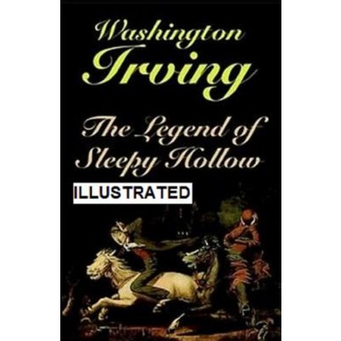 The Legend of Sleepy Hollow Illustrated Paperback, Independently ...