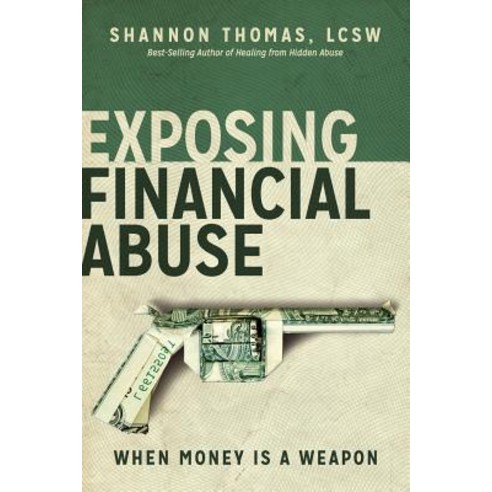 (영문도서) Exposing Financial Abuse: When Money Is a Weapon Paperback, Mast Publishing House, English, 9780997829020