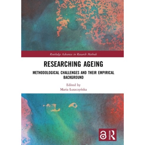 Researching Ageing: Methodological Challenges and their Empirical Background Paperback, Routledge, English, 9780367507558