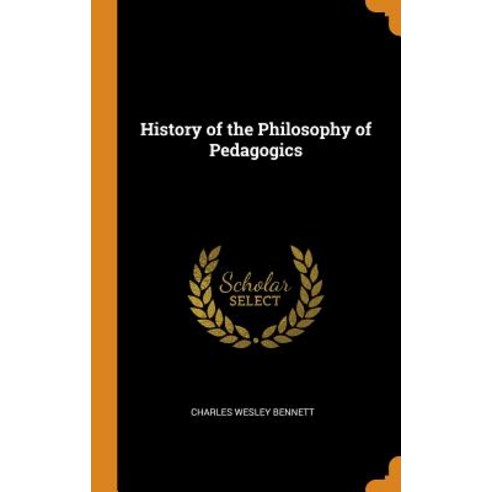 (영문도서) History of the Philosophy of Pedagogics Hardcover, Franklin Classics, English, 9780342316656