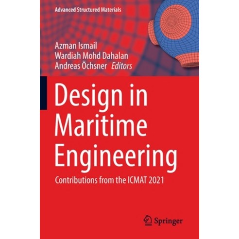 (영문도서) Design in Maritime Engineering: Contributions from the Icmat 2021 Paperback, Springer, English, 9783030899905