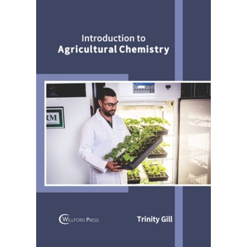 (영문도서) Introduction to Agricultural Chemistry Hardcover, Willford Press, English, 9781682859995