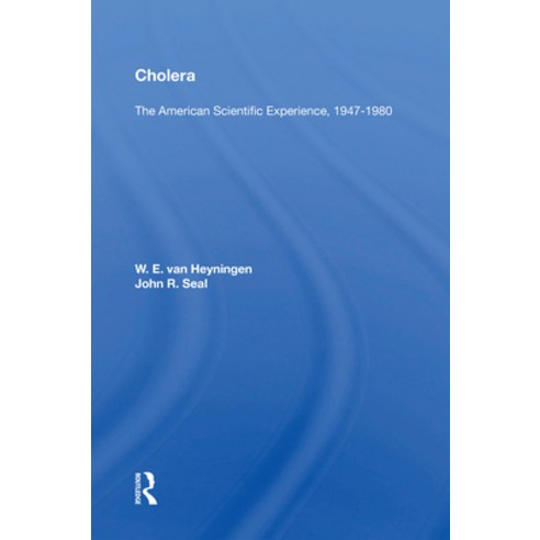 (영문도서) Cholera: The American Scientific Experience 1947-1980 Paperback, Routledge, English, 9780367169206
