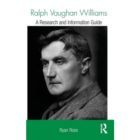 (영문도서) Ralph Vaughan Williams: A Research and Information Guide Hardcover, Routledge, English, 9781138792715