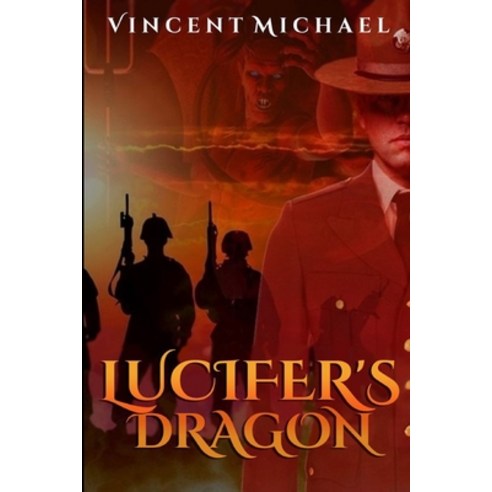 Lucifer''s Dragon Paperback, Independently Published, English, 9798629275053