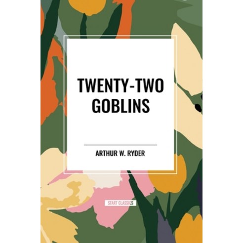 (영문도서) Twenty-Two Goblins Paperback, Start Classics, English, 9798880924233