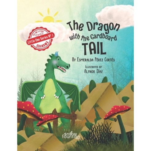 The Dragon with the Cardboard Tail Paperback, Snow Fountain Press