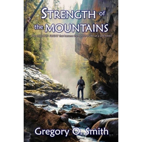 Strength of the Mountains Paperback, Independently Published