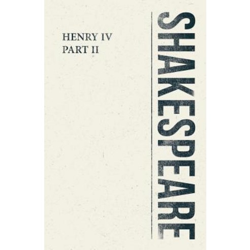 (영문도서) Henry IV Part II Paperback, Classic Books Library, English, 9781528705257