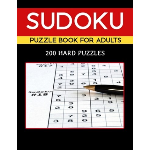Sudoku Puzzle Book For Adults 200 Hard Puzzles: Difficult Solved Sudoku Puzzles Book to Solve with A... Paperback, Independently Published, English, 9798706452209