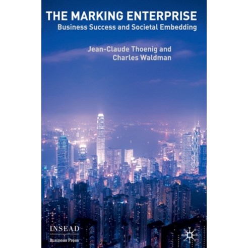 (영문도서) The Marking Enterprise: Business Success and Societal Embedding Paperback, Palgrave MacMillan, English, 9781349280223