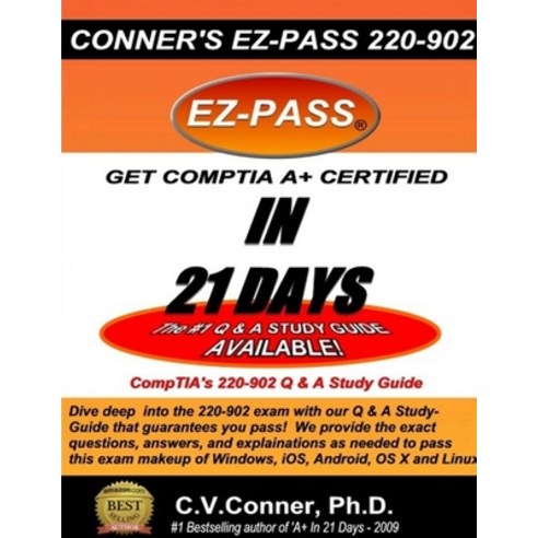Comptia A+ in 21 Days: The 220-902 Studyguide Paperback, Lulu.com