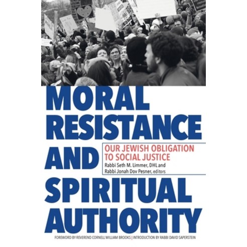 (영문도서) Moral Resistance and Spiritual Authority: Our Jewish Obligation to Social Justice Paperback, Central Conference of Ameri..., English, 9780881233186