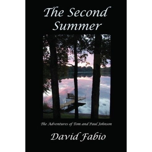 The Second Summer Paperback, Independently Published