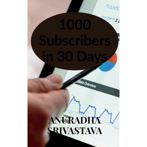 (영문도서) 1000 Subscribers in 30 Days Paperback, Notion Press, English, 9798886673692