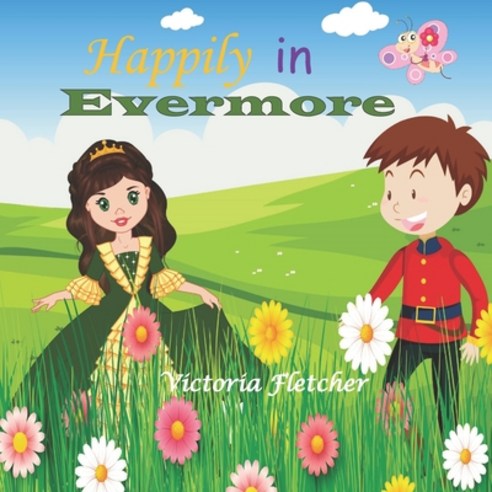 (영문도서) Happily in Evermore Paperback, Hoot Books Publishing, English, 9781734086898