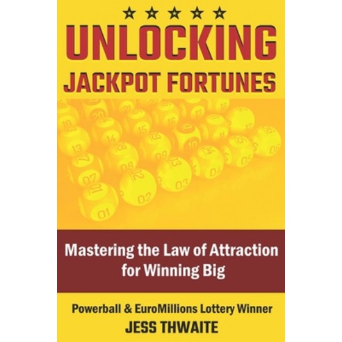 (영문도서) Unlocking Jackpot Fortunes: Mastering the Law of Attraction for Winning Big Paperback, Independently Published, English, 9798852569394