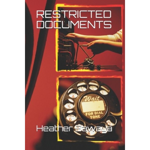 (영문도서) Restricted Documents: Poems Book Two Paperback, Independently Published, English, 9798452218432