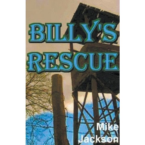 (영문도서) Billy''s Rescue Paperback, Mike Jackson, English, 9798215473573
