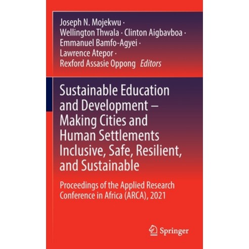 (영문도서) Sustainable Education and Development - Making Cities and Human Settlements Inclusive Safe ... Hardcover, Springer, English, 9783030909727