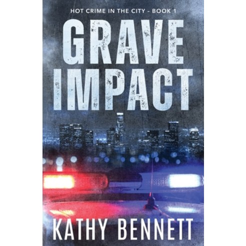 (영문도서) Grave Impact Paperback, Kathy Bennett, English, 9798989626113