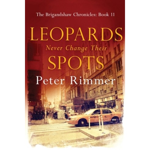 Leopards Never Change Their Spots Paperback, Kamba Limited, English, 9781838286729