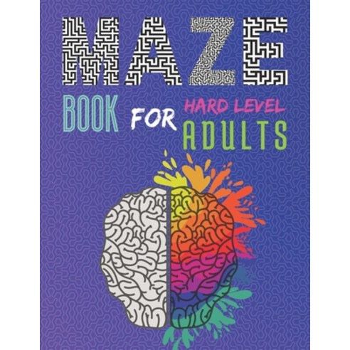 Hard level Maze book for adults: Large print Challenging to super tough mazes book for adults Paperback, Independently Published, English, 9798716297142