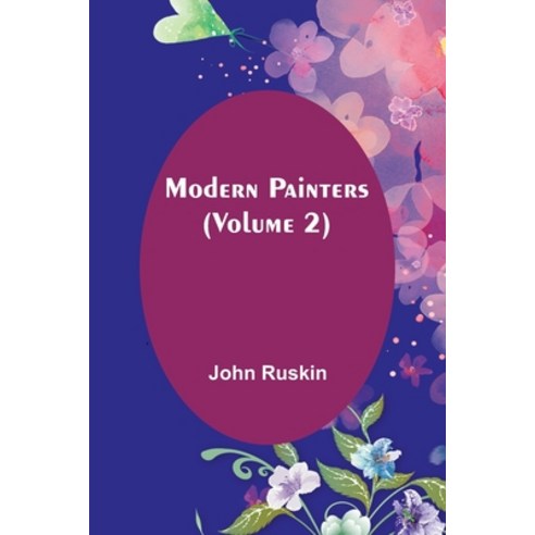 (영문도서) Modern Painters (Volume 2) Paperback, Alpha Edition, English, 9789357726856