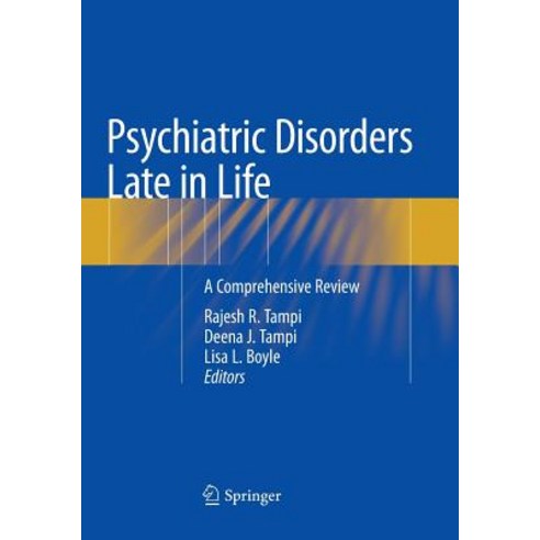 (영문도서) Psychiatric Disorders Late in Life: A Comprehensive Review Paperback, Springer, English, 9783030103118
