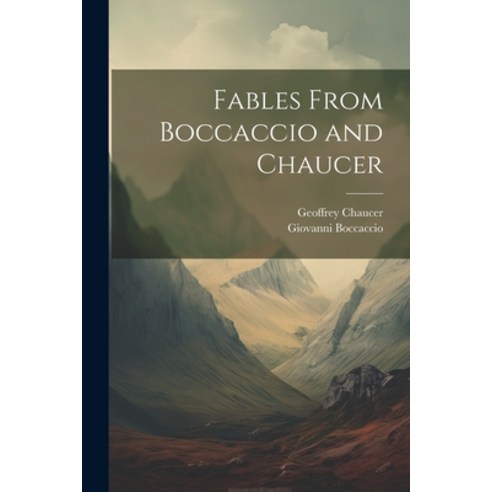 (영문도서) Fables From Boccaccio and Chaucer Paperback, Legare Street Press, English, 9781022486720