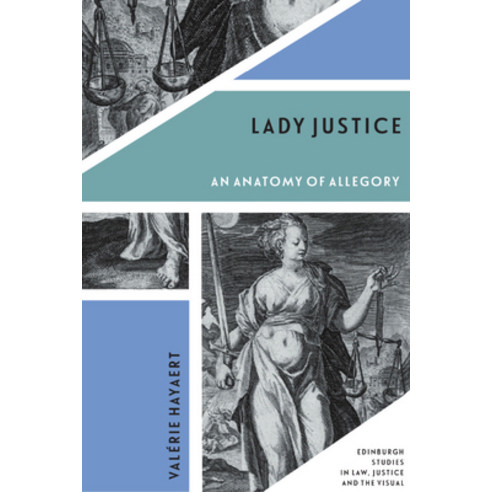 (영문도서) Lady Justice: An Anatomy of Allegory Hardcover, Edinburgh University Press, English, 9781474487481