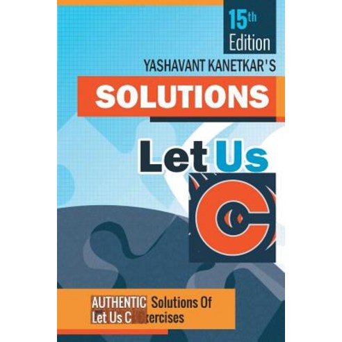 (영문도서) Let us C Solutions -15th Edition Paperback, Bpb Publications, English, 9788183331777