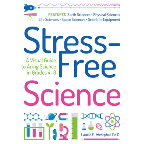 (영문도서) Stress-Free Science: A Visual Guide to Acing Science in Grades 4-8 Paperback, Routledge, English, 9781646320165
