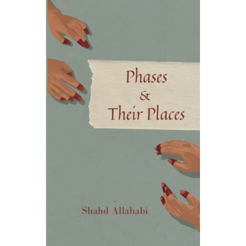 (영문도서) Phases & Their Places Paperback, Independently Published, English, 9798394524721