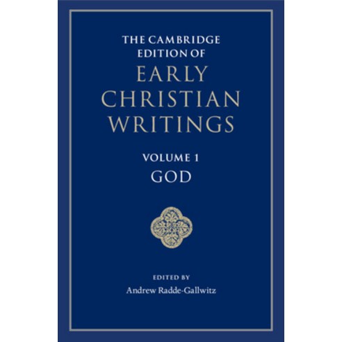 (영문도서) The Cambridge Edition of Early Christian Writings: Volume 1 God Paperback, Cambridge University Press, English, 9781107659582