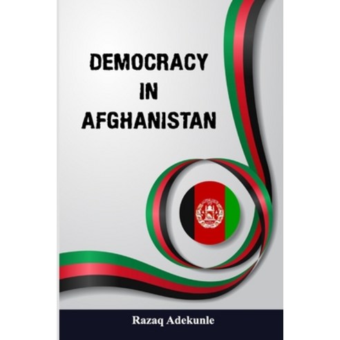 (영문도서) Democracy in Afghanistan Paperback, Independently Published, English, 9798770731118