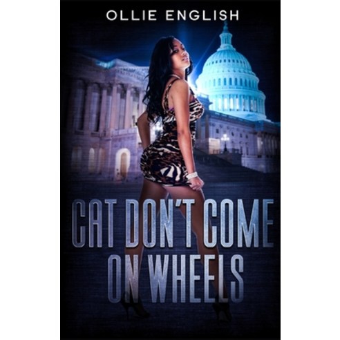 Cat Don''t Come on Wheels Paperback, Independently Published
