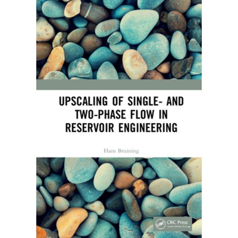 (영문도서) Upscaling of Single- And Two-Phase Flow in Reservoir Engineering Hardcover, CRC Press, English, 9780367767433