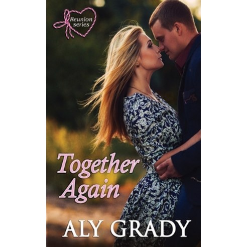 (영문도서) Together Again Paperback, Aly Grady Books, English, 9781732954731